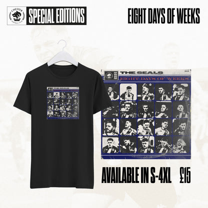 "Eight Days of Weeks" T-Shirt